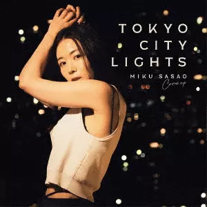 Tokyo City Lights 2(LP)/MIKU SASAO/笹生実久/笹生実久のシティポップ