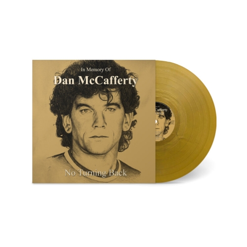DAN MCCAFFERTY / IN MEMORY OF DAN MCCAFFERTY - NO TURNING BACK