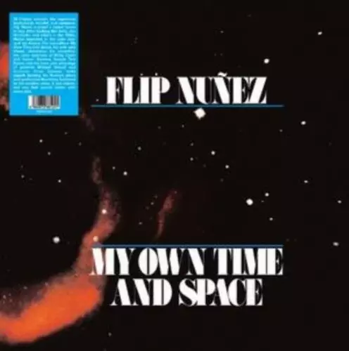 名盤FLIP NUNEZ / MY OWN TIME AND SPACE My Own Time And Space | Flip Nuñez
