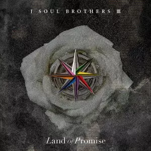 三代目 J Soul Brothers from EXILE TRIBE ニューアルバム 三代目 J Soul Brothers from EXILE TRIBE ニューアルバム