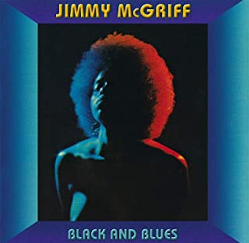 JIMMY MCGRIFF / ジミー・マクグリフ / ブラック・アンド・ブルース