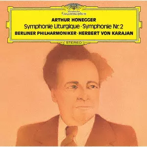 HERBERT VON KARAJAN / ヘルベルト・フォン・カラヤン / オネゲル: 交響曲第2番・第3番≪典礼風≫