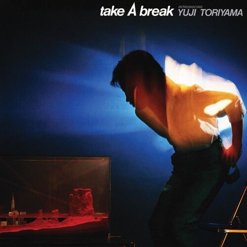 YUJI TORIYAMA / 鳥山雄司 / Take A Break(LP/Blue colored LP)