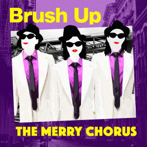 ヨネミツミサト&THE MERRY CHORUS / Brush Up