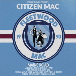 FLEETWOOD MAC / フリートウッド・マック / CITIZEN MAC / シティズン・マック 1990