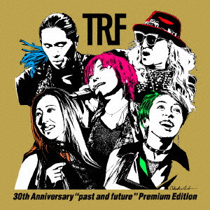 TRF / TRF 30TH ANNIVERSARY 'PAST AND FUTURE' PREMIUM EDITION / TRF 30th Anniversary “past and future” Premium Edition