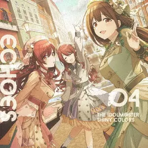 ALSTROEMERIA / アルストロメリア / THE IDOLM@STER SHINY COLORS ECHOES 04