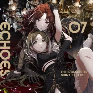 SEEDS / シーズ / THE IDOLM@STER SHINY COLORS ECHOES 07