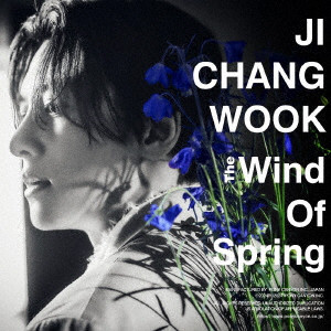 JI CHANG WOOK / チ・チャンウク / The Wind Of Spring