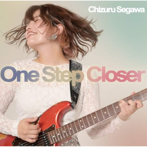 One Step Closer/CHIZURU SEGAWA/瀬川千鶴/THE JAZZ AVENGERSの 