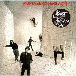 MONTA & BROTHERS / もんた&ブラザーズ / Act 3