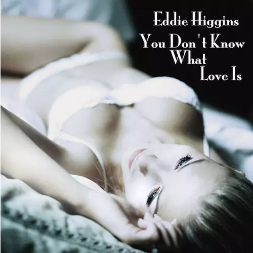 YOU DON'T KNOW WHAT LOVE IS / あなたは恋を知らない(2LP)/EDDIE