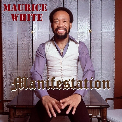 MAURICE WHITE / モーリス・ホワイト / マニフェステイション