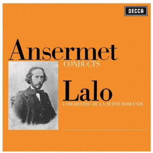 ERNEST ANERMET / エルネスト・アンセルメ / ラロ:管弦楽作品集