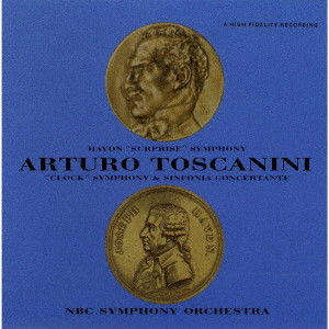 ARTURO TOSCANINI / アルトゥーロ・トスカニーニ / ハイドン:交響曲第94番「驚愕」・第101番「時計」・協奏交響曲