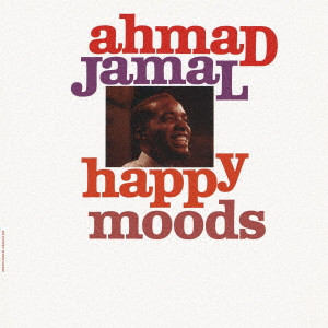 AHMAD JAMAL / アーマッド・ジャマル / HAPPY MOODS / ハッピー・ムーズ(SHM-CD)