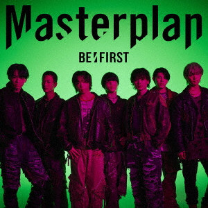 BE:FIRST / Masterplan