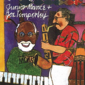 JUNIOR MANCE & JOE TEMPERLEY / ジュニア・マンス&ジョー・テンパレイ / MONK / ミュージック・オブ・セロニアス・モンク