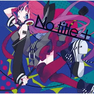 No title+【完全生産限定盤】(アナログレコード) : Reol