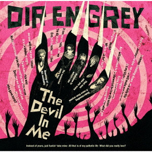DIR EN GREY / ディル・アン・グレイ / The Devil In Me