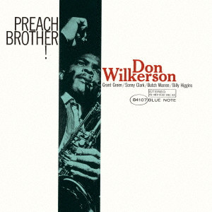 DON WILKERSON / ドン・ウィルカーソン / PREACH BROTHER! / プリーチ・ブラザー!