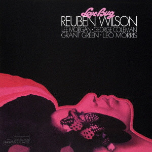 REUBEN WILSON / リューベン・ウィルソン / LOVE BUG / ラヴ・バグ