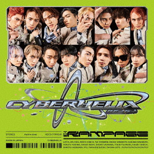 THE RAMPAGE from EXILE TRIBE / CYBERHELIX / CyberHelix