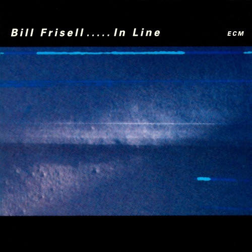 BILL FRISELL / ビル・フリゼール / IN LINE / イン・ライン(SHM-CD)