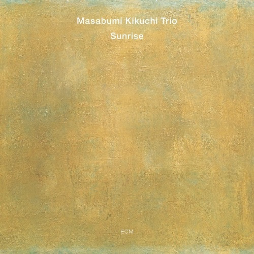 MASABUMI KIKUCHI / 菊地雅章 / SUNRISE / サンライズ(SHM-CD)