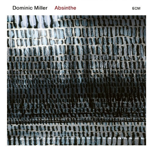 DOMINIC MILLER / ドミニク・ミラー / ABSINTHE / アブサン(SHM-CD)