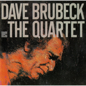 DAVE BRUBECK / デイヴ・ブルーベック / QUARTET / カルテット