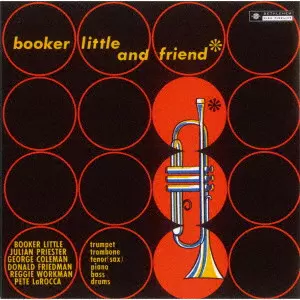 BOOKER LITTLE & FRIEND / ブッカー・リトル・アンド・フレンド +2