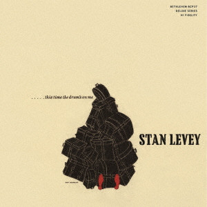 STAN LEVY / スタン・リーヴィー / THIS TIME THE DRUM'S ON ME / 今こそドラムを叩く時(2024年リマスター盤)