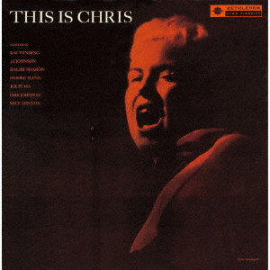 CHRIS CONNOR / クリス・コナー / THIS IS CHRIS / ジス・イズ・クリス(2024年リマスター盤)