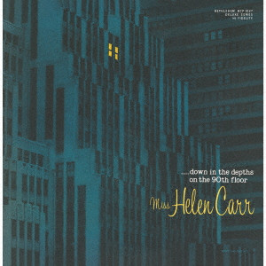 HELEN CARR / ヘレン・カー / HELEN CARR / ヘレン・カー(2024年リマスター盤)