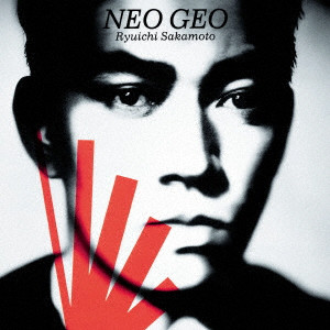 RYUICHI SAKAMOTO / 坂本龍一 / NEO GEO