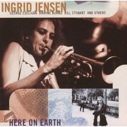 INGRID JENSEN / イングリッド・ジェンセン / ヒア・オン・アース