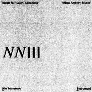 V.A. (Tribute to Ryuichi Sakamoto) / Tribute to Ryuichi Sakamoto “Micro Ambient Music” Vol. 4