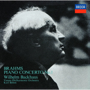 WILHELM BACKHAUS / ヴィルヘルム・バックハウス / ブラームス:ピアノ協奏曲 第1番 ニ短調 作品15(モノラル)