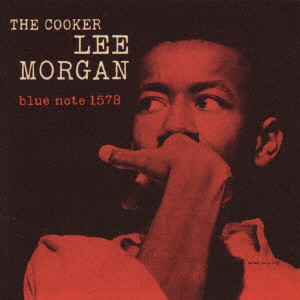 LEE MORGAN / リー・モーガン / COOKER / クッカー(UHQCD)