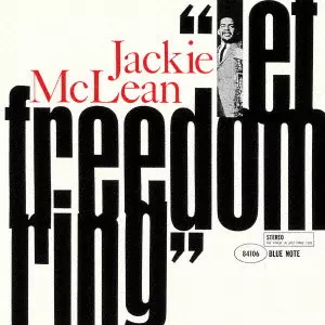 JACKIE MCLEAN / ジャッキー・マクリーン / LET FREEDOM RING / レット・フリーダム・リング(UHQCD)