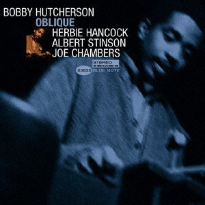 BOBBY HUTCHERSON / ボビー・ハッチャーソン / OBLIQUE / オブリーク