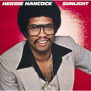 HERBIE HANCOCK / ハービー・ハンコック / SUNLIGHT / サンライト