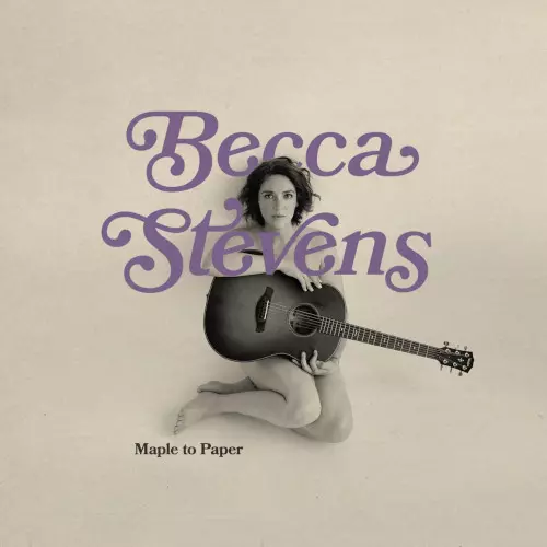 BECCA STEVENS / ベッカ・スティーヴンス / メイプル・トゥ・ペイパー