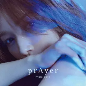 MAKI GOTO / 後藤真希 / PRAYER / prAyer