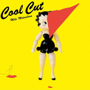 MIKI MATSUBARA / 松原みき / Cool Cut