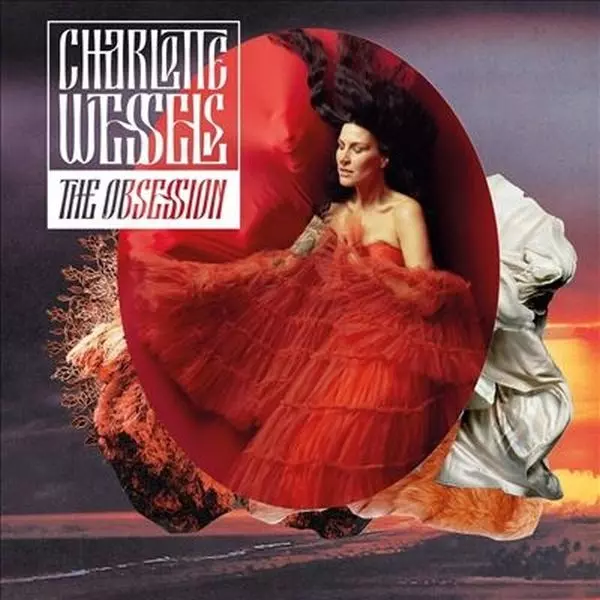 CHARLOTTE WESSELS / シャルロット・ウェッセルズ / THE OBSESSION / ジ・オブセッション