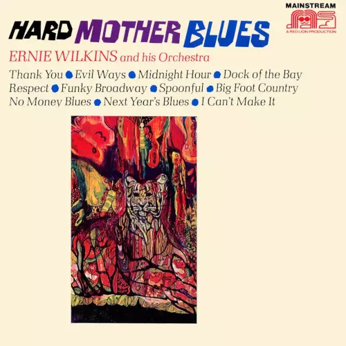 ERNIE WILKINS / アーニー・ウィルキンス / ハード・マザー・ブルース