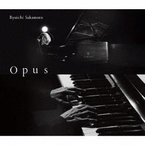 RYUICHI SAKAMOTO / 坂本龍一 / Opus