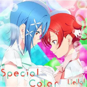 Liella! / BUBBLE RISE/SPECIAL COLOR / Bubble Rise/Special Color